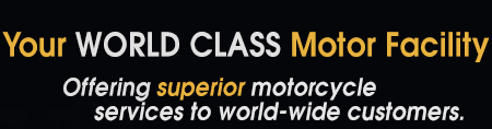 Your World Class Motor Facility